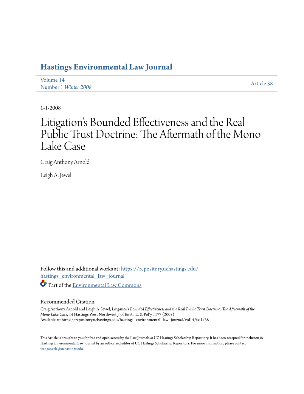 Litigation's Bounded Effectiveness and the Real Public Trust Doctrine: the Aftermath of the Mono Lake Case Craig Anthony Arnold