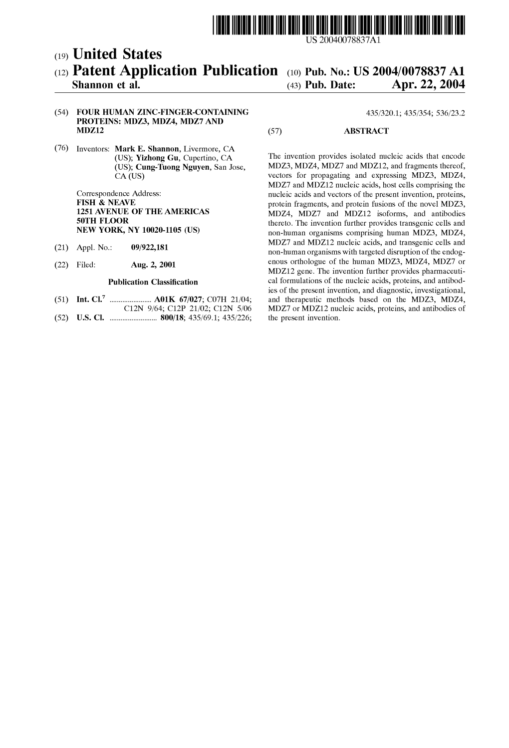 (12) Patent Application Publication (10) Pub. No.: US 2004/0078837 A1 Shannon Et Al