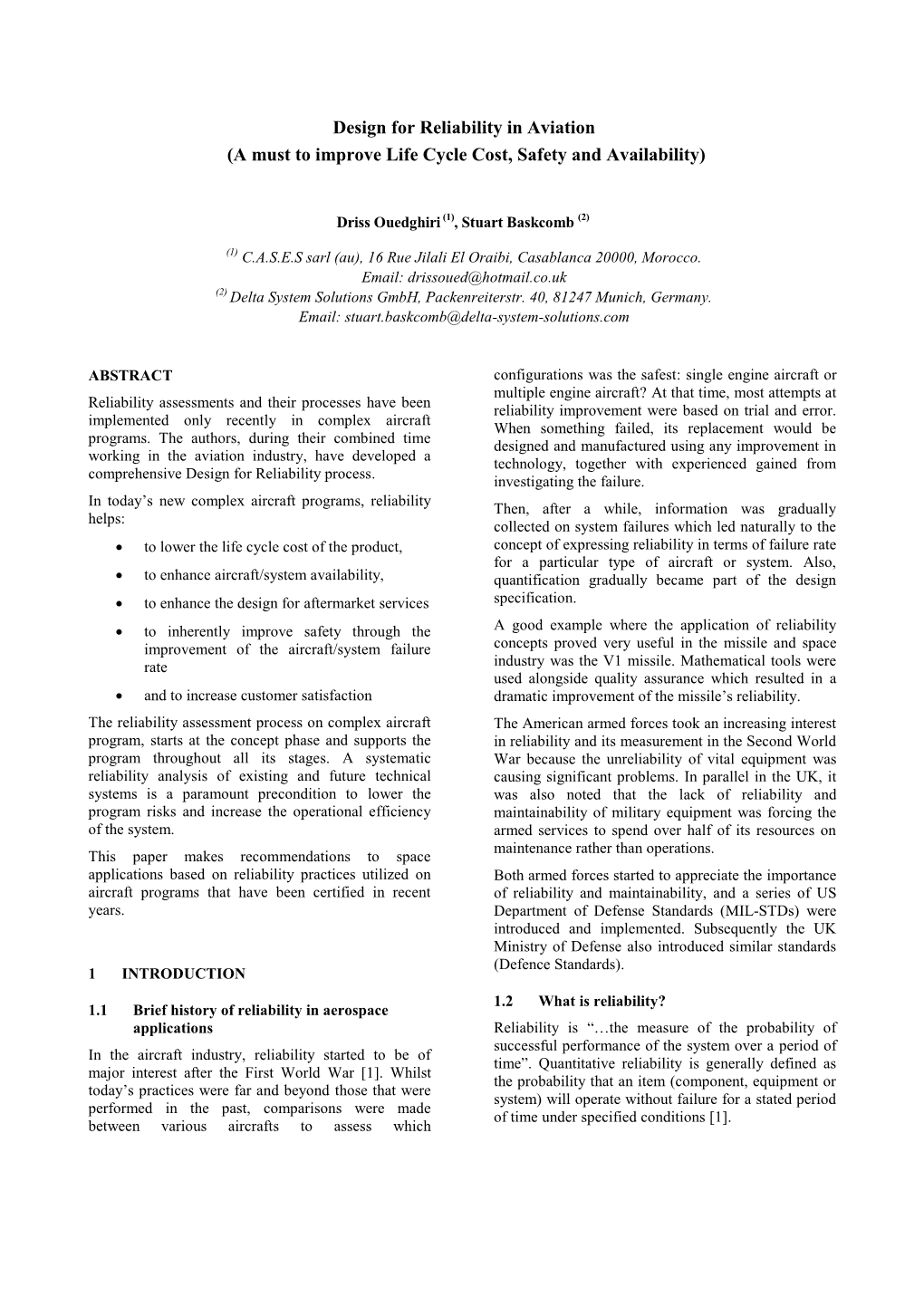 Design for Reliability in Aviation (A Must to Improve Life Cycle Cost, Safety and Availability)