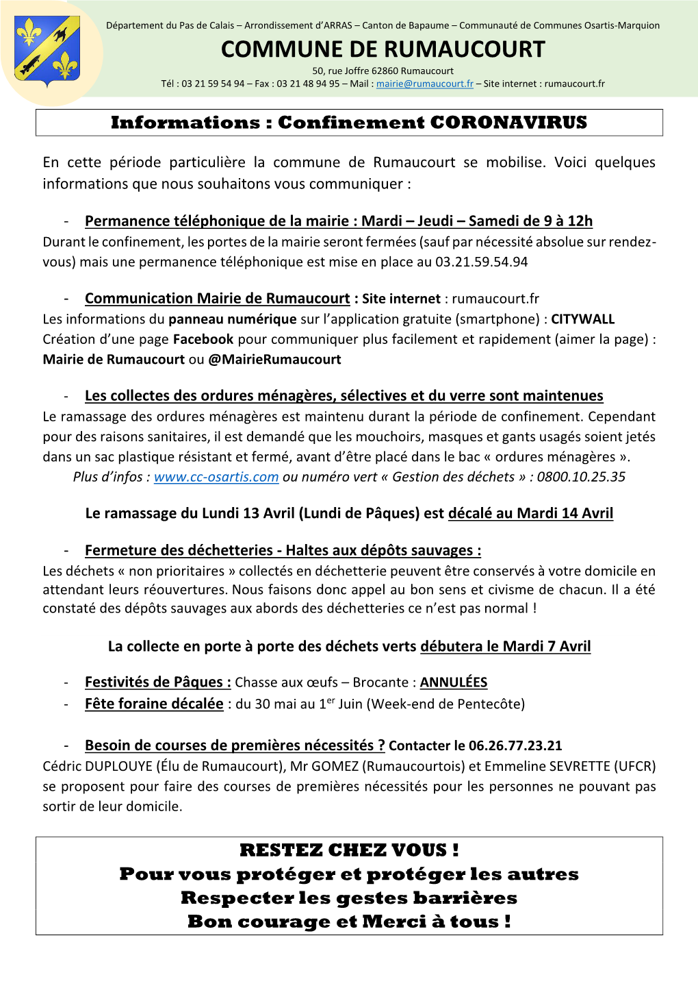 COMMUNE DE RUMAUCOURT 50, Rue Joffre 62860 Rumaucourt Tél : 03 21 59 54 94 – Fax : 03 21 48 94 95 – Mail : Mairie@Rumaucourt.Fr – Site Internet : Rumaucourt.Fr