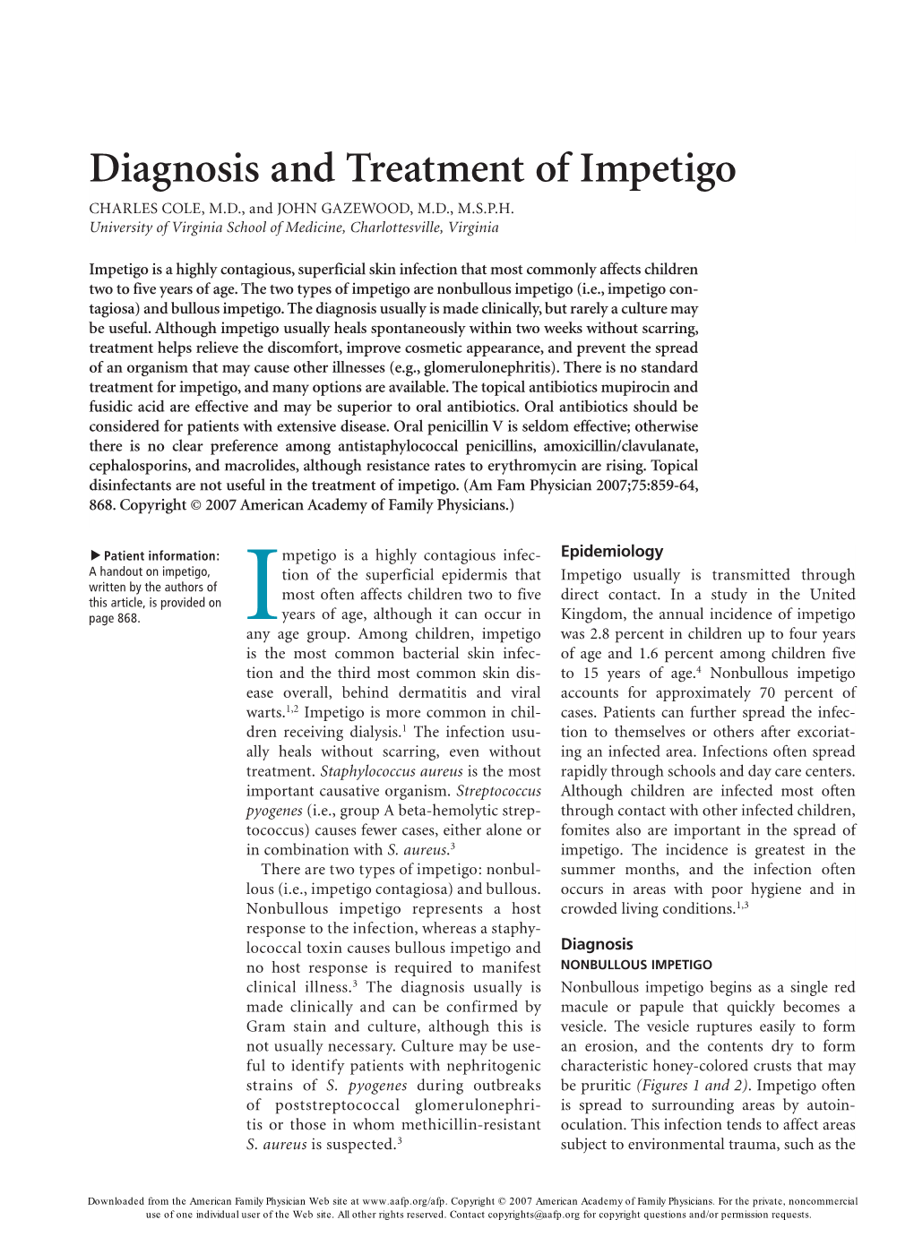 Diagnosis and Treatment of Impetigo CHARLES COLE, M.D., and JOHN GAZEWOOD, M.D., M.S.P.H