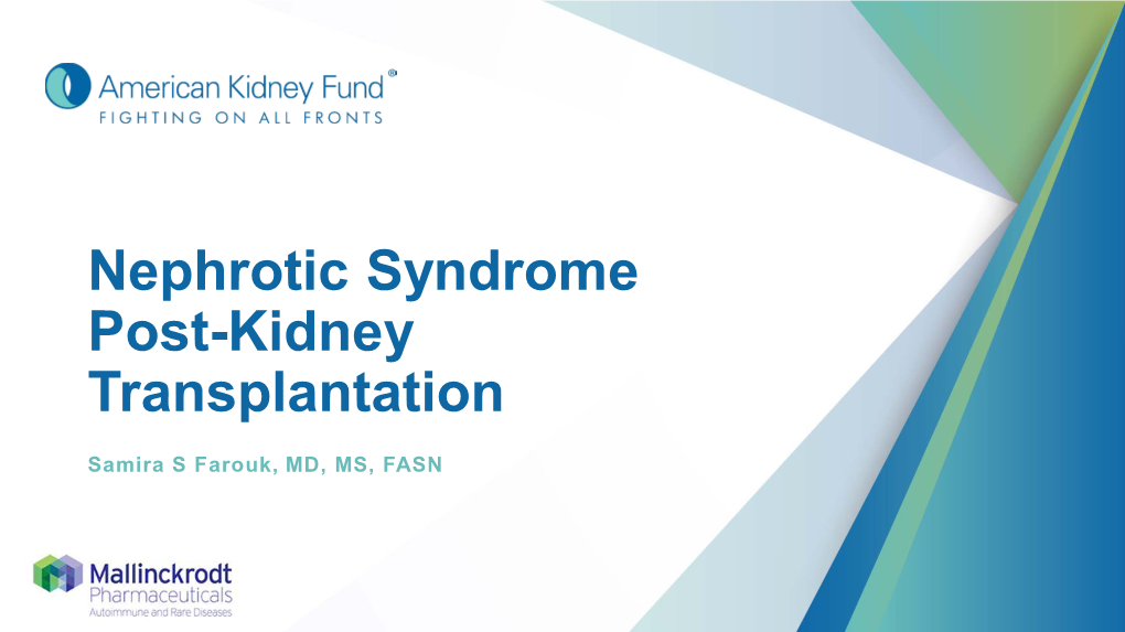 Nephrotic Syndrome Post-Kidney Transplantation