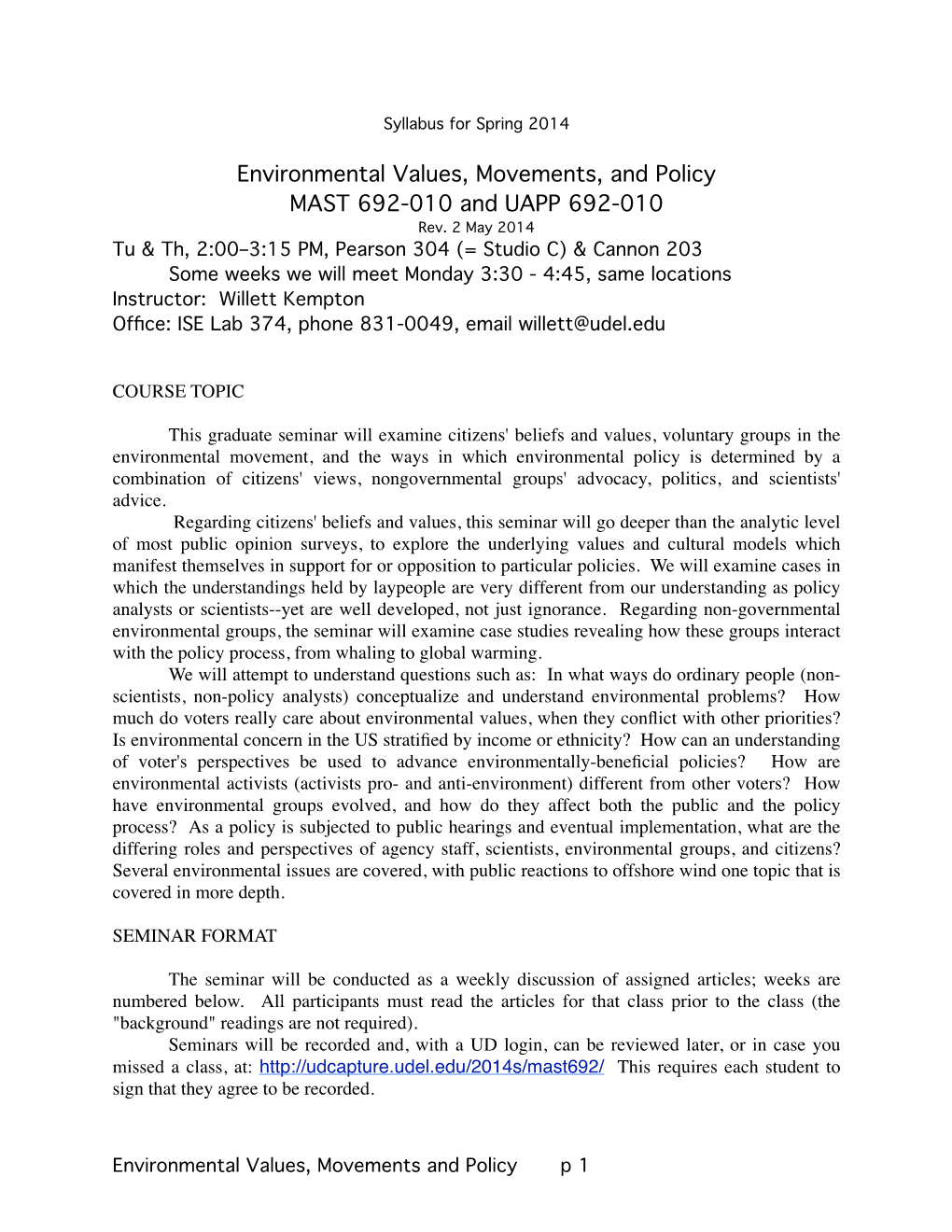 Environmental Values, Movements, and Policy MAST 692-010 And
