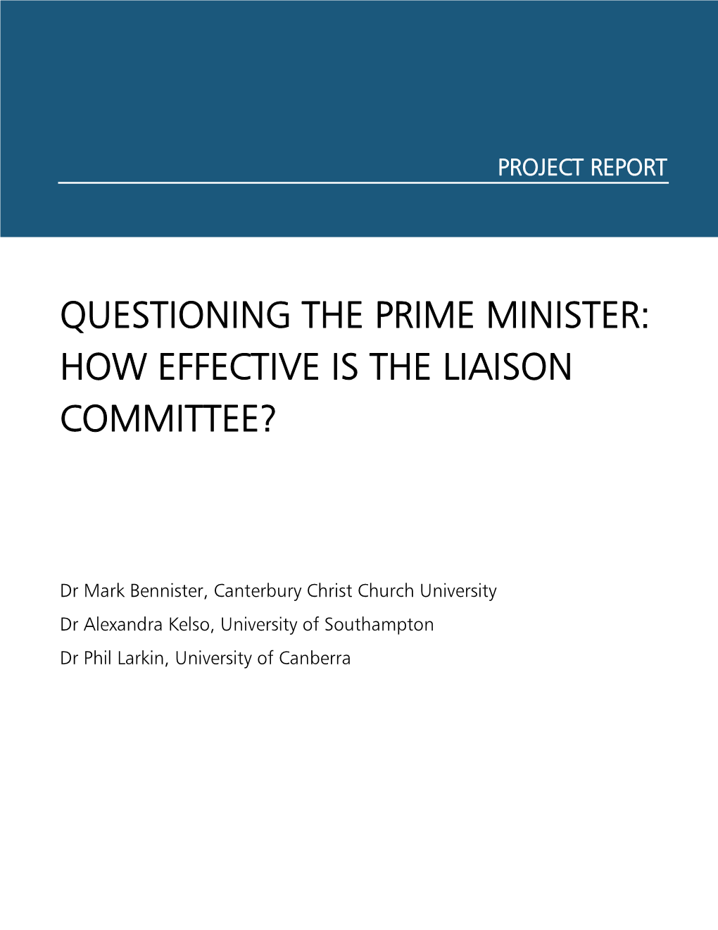 Questioning the Prime Minister: How Effective Is the Liaison Committee?