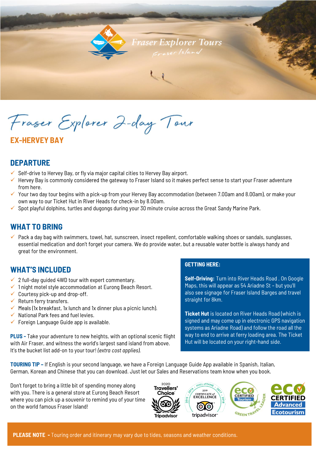 Fraser Explorer 2-Day Tour Ex-Hervey Bay Itinerary