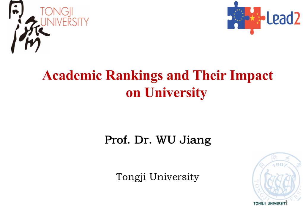 Academic Rankings and Their Impact on University