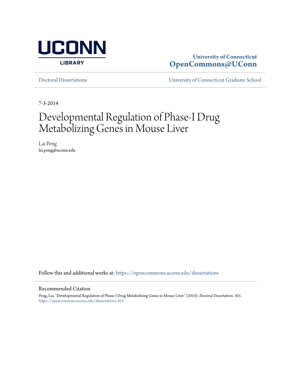 Developmental Regulation of Phase-I Drug Metabolizing Genes in Mouse Liver Lai Peng Lai.Peng@Uconn.Edu