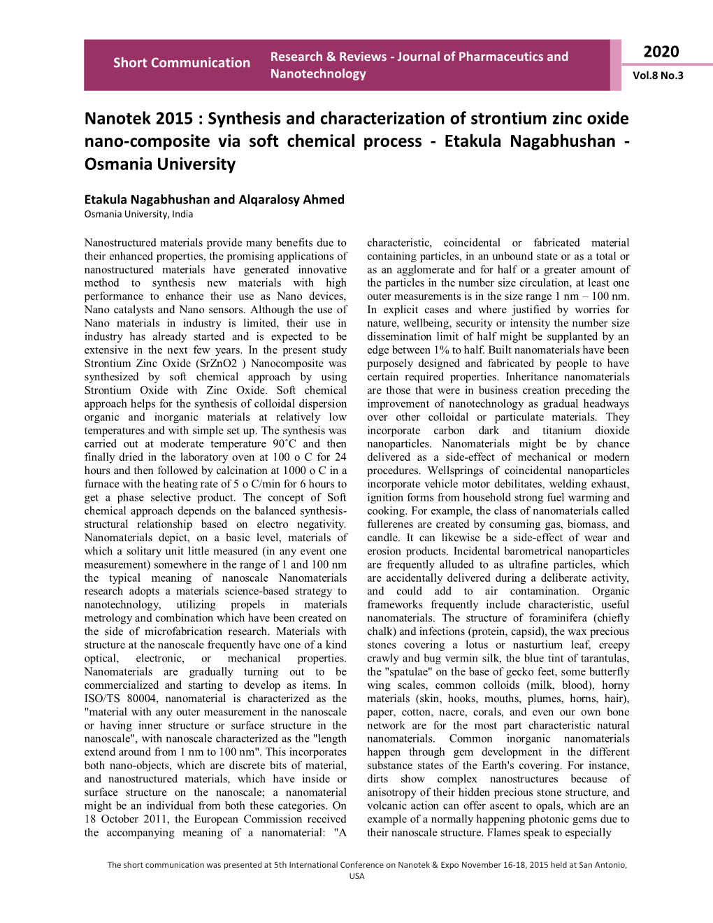 Synthesis and Characterization of Strontium Zinc Oxide Nano-Composite Via Soft Chemical Process - Etakula Nagabhushan - Osmania University