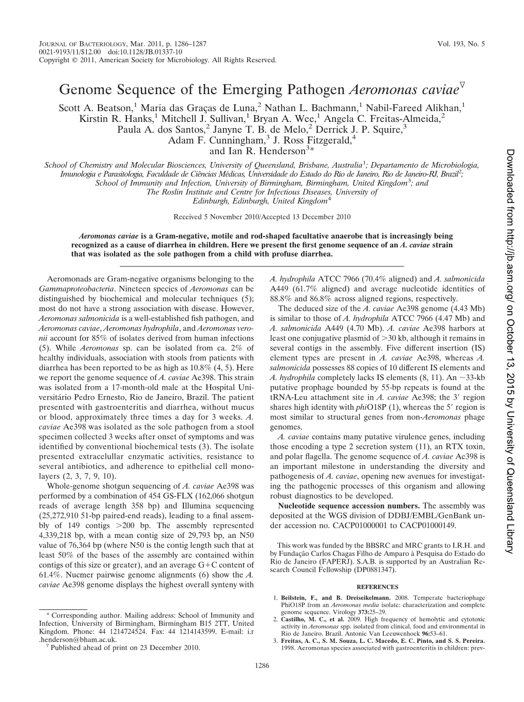 Genome Sequence of the Emerging Pathogen Aeromonas Caviaeᰔ Scott A