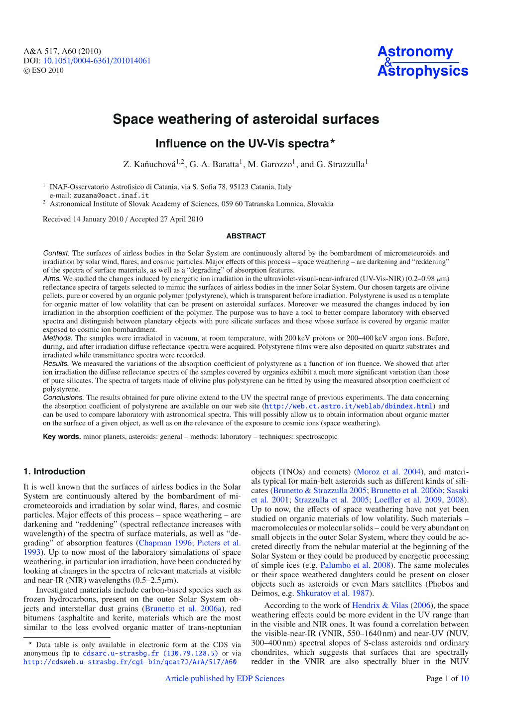 Space Weathering of Asteroidal Surfaces*