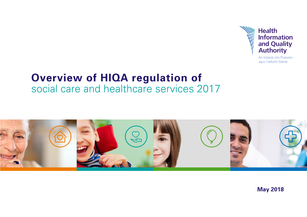 Overview of HIQA Regulation of Social Care and Healthcare Services 2017