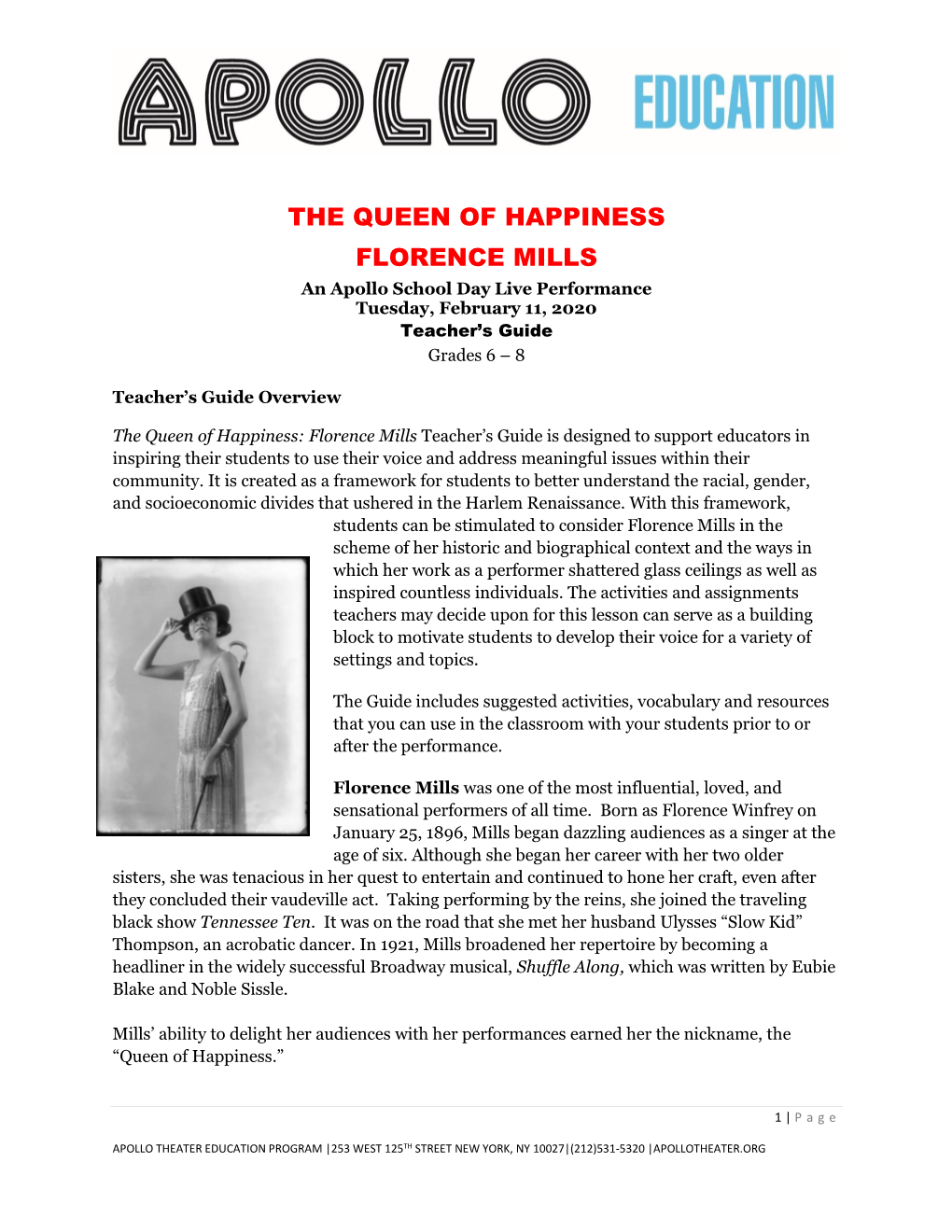 THE QUEEN of HAPPINESS FLORENCE MILLS an Apollo School Day Live Performance Tuesday, February 11, 2020 Teacher’S Guide Grades 6 – 8