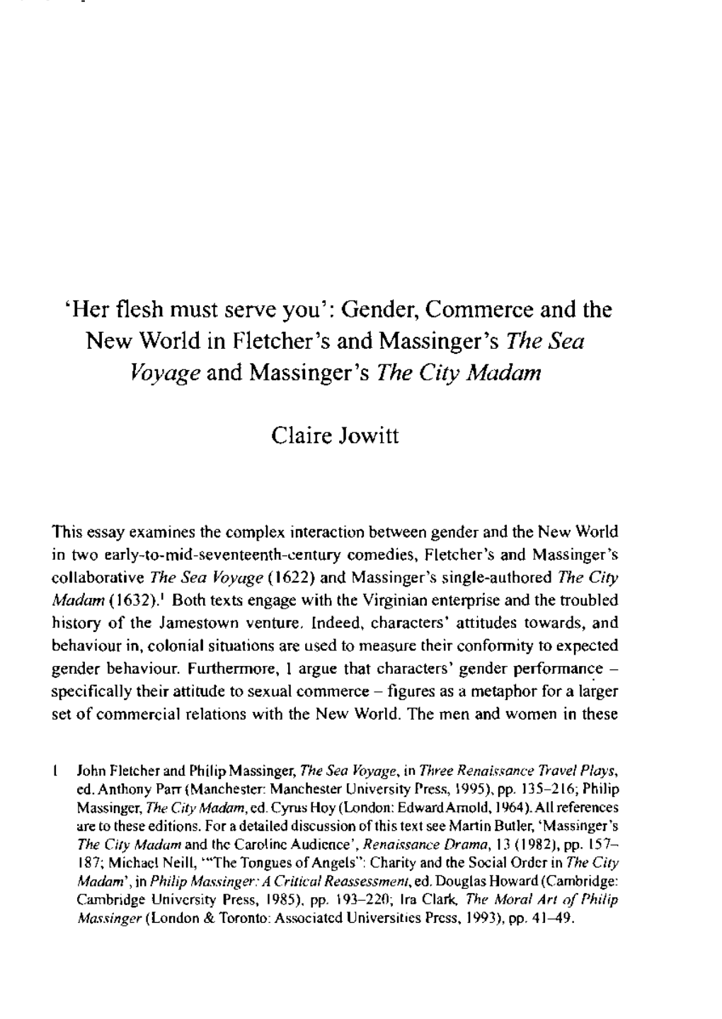 'Her Flesh Must Serve You': Gender, Commerce and the New World in Fletcher's and Massinger's the Sea Voyage and Massinger's the City Madam