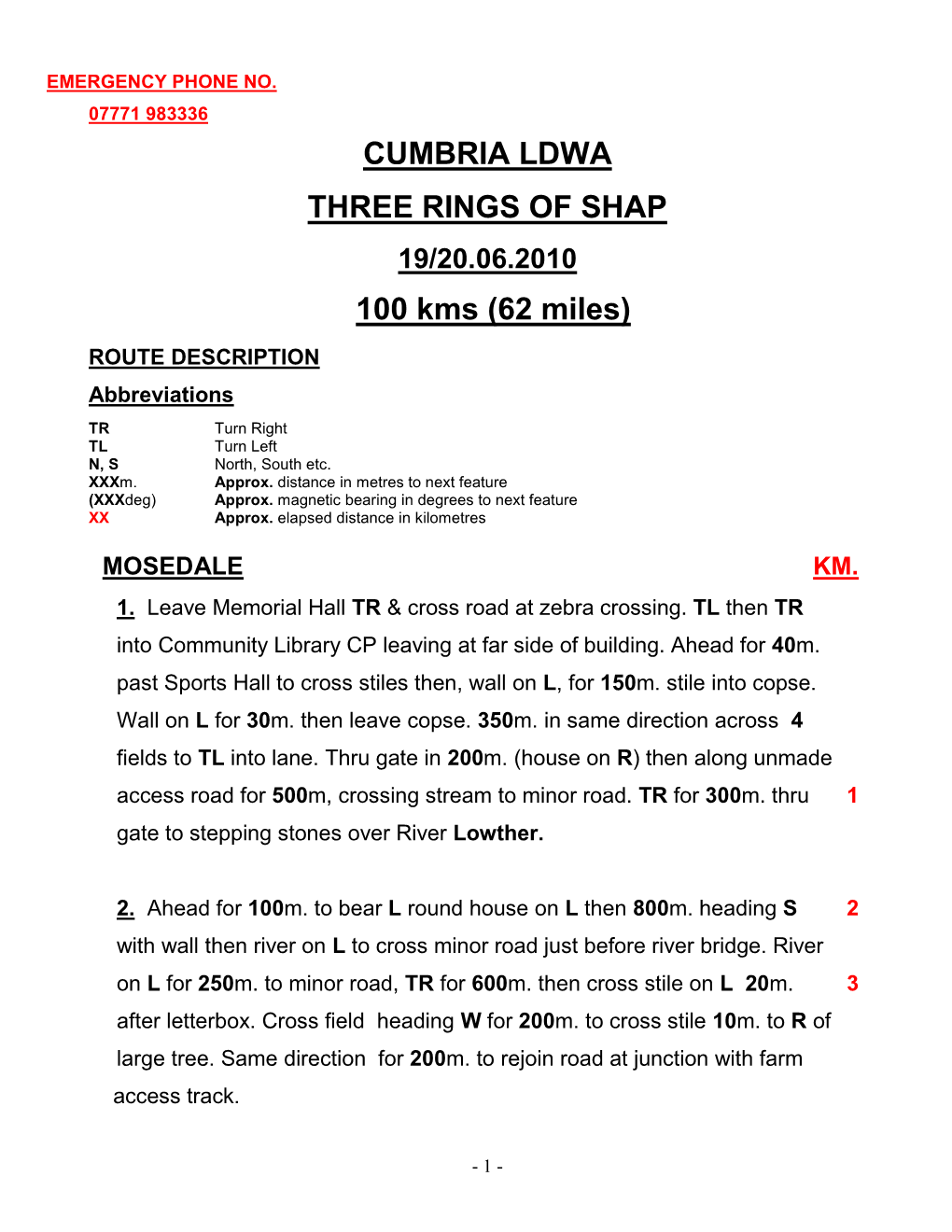 ROUTE DESCRIPTION Abbreviations TR Turn Right TL Turn Left N, S North, South Etc