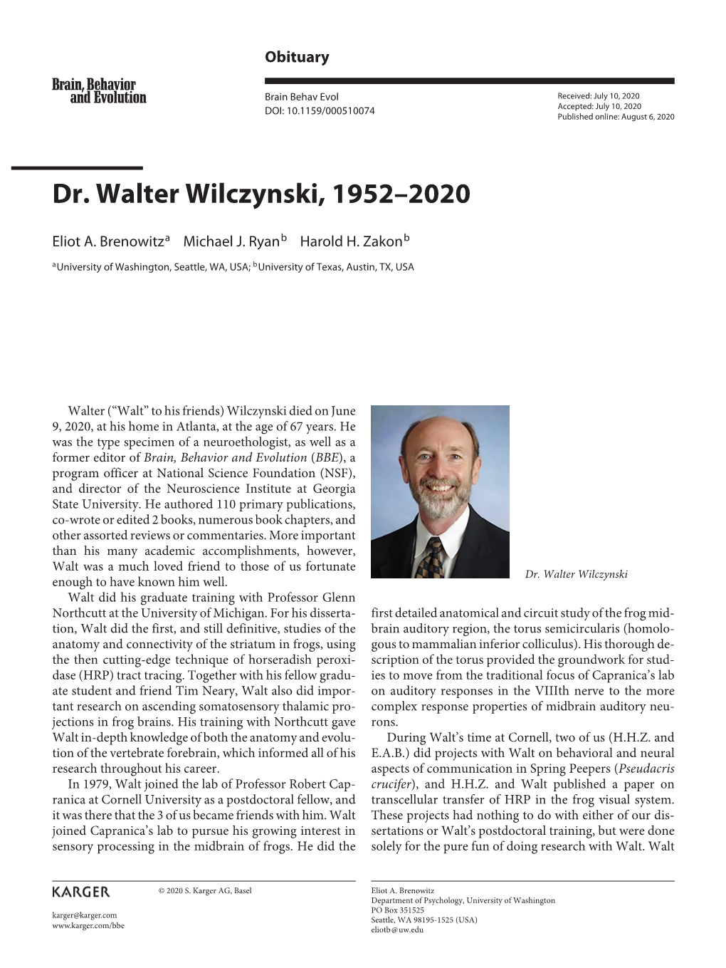 Dr. Walter Wilczynski, 1952–2020