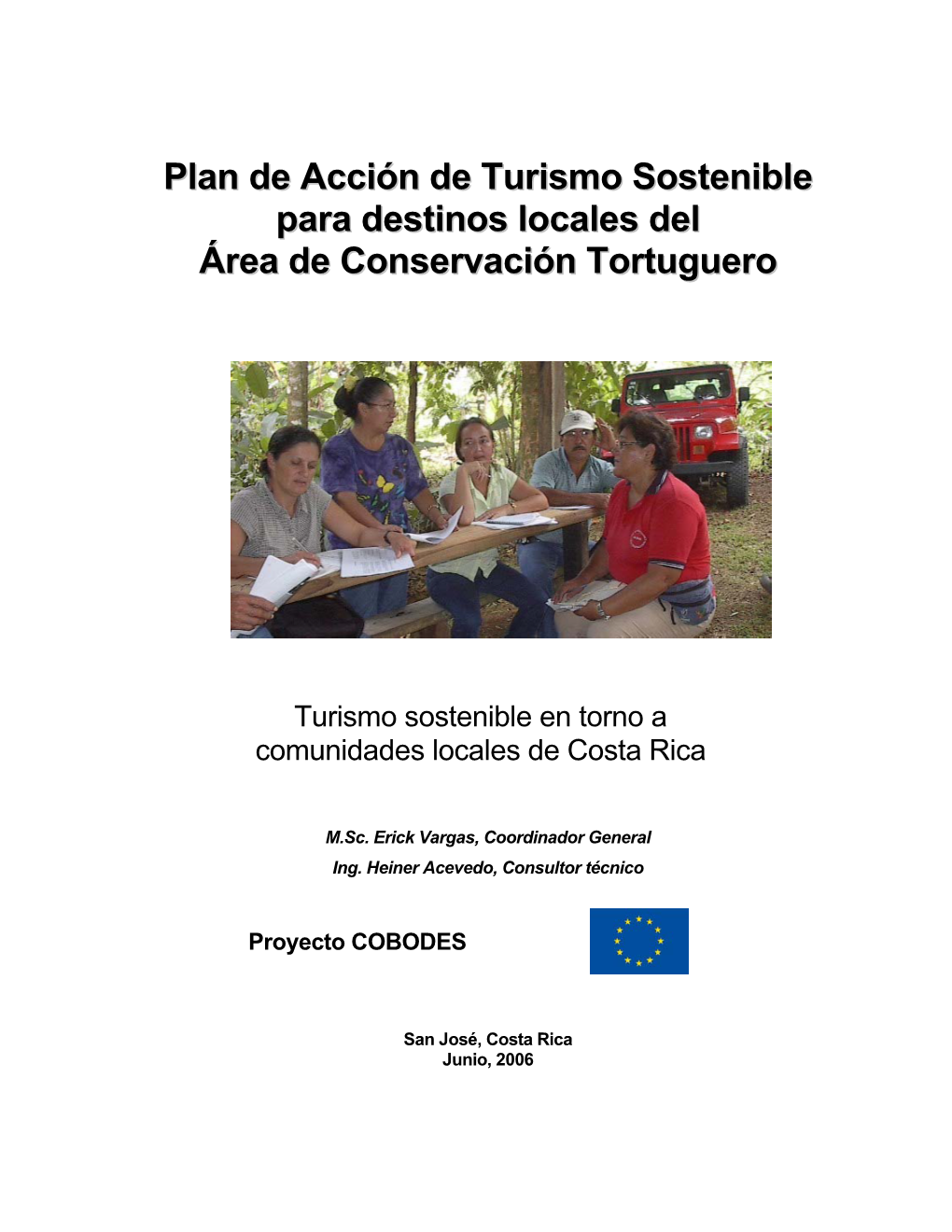 Plan De Acción De Turismo Sostenible Para Destinos Locales Del Área De Conservación Tortuguero
