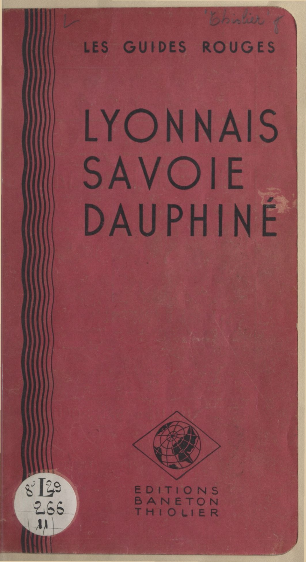 Lyonnais, Savoie, Dauphiné