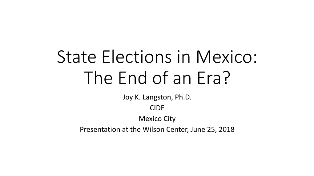 State Elections in Mexico: the End of the PRI?
