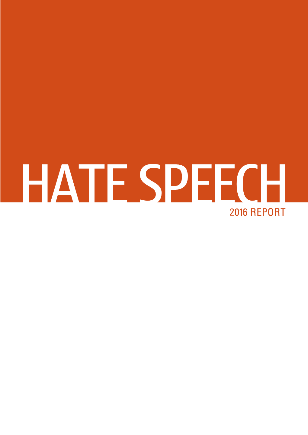 Hate Speech, 2016