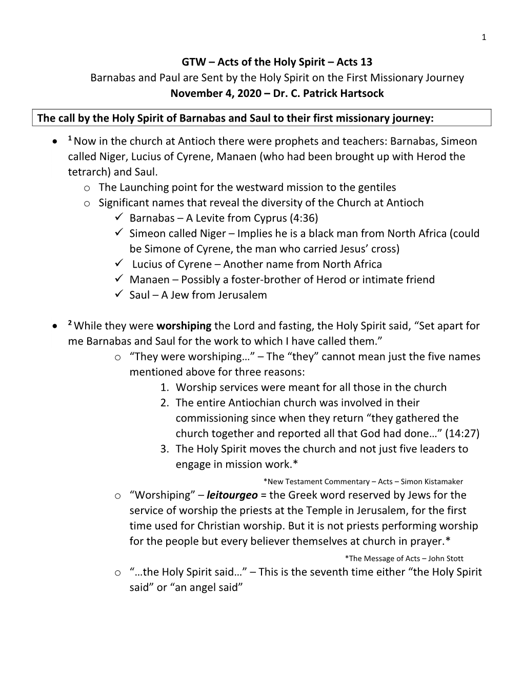 GTW – Acts of the Holy Spirit – Acts 13 Barnabas and Paul Are Sent by the Holy Spirit on the First Missionary Journey November 4, 2020 – Dr