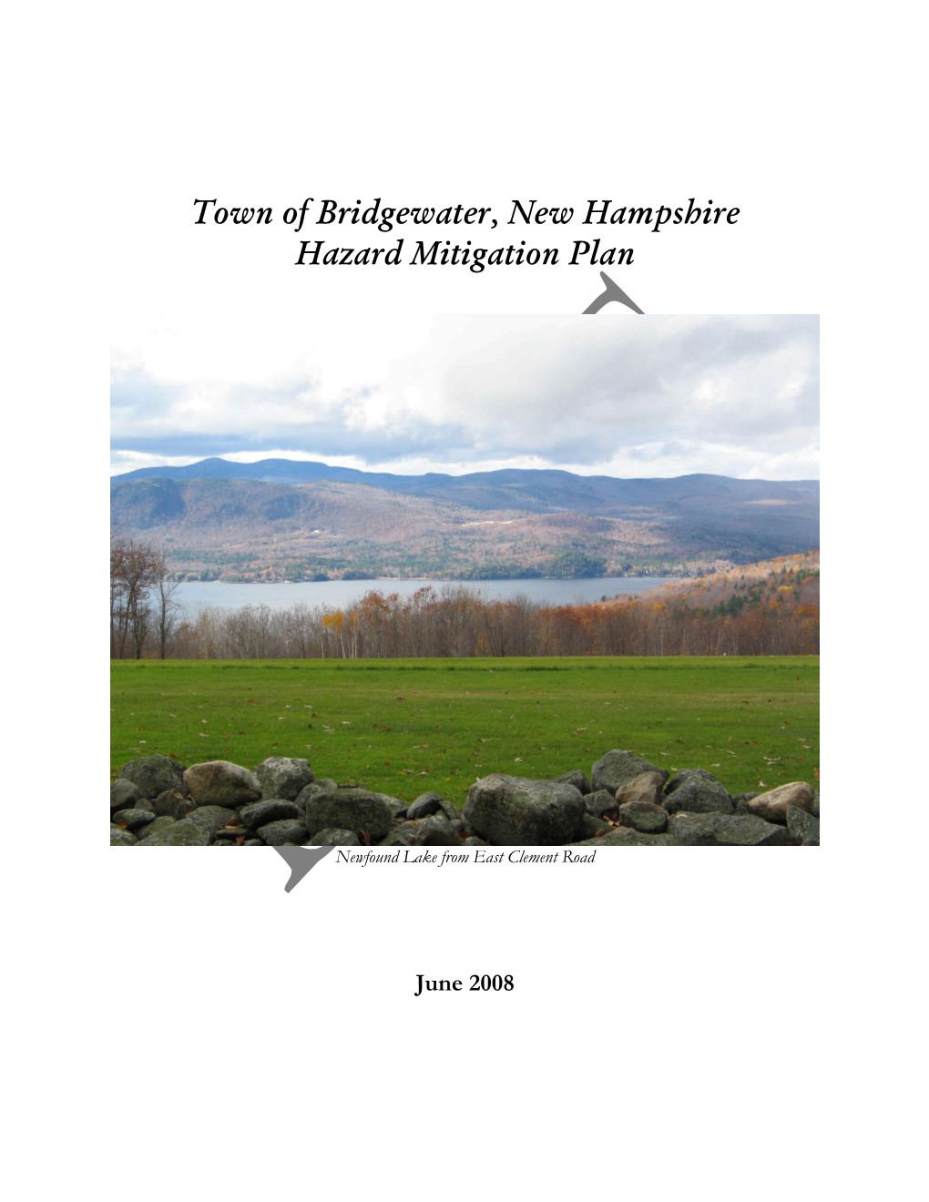 Town of Bridgewater, New Hampshire Hazard Mitigation Plan