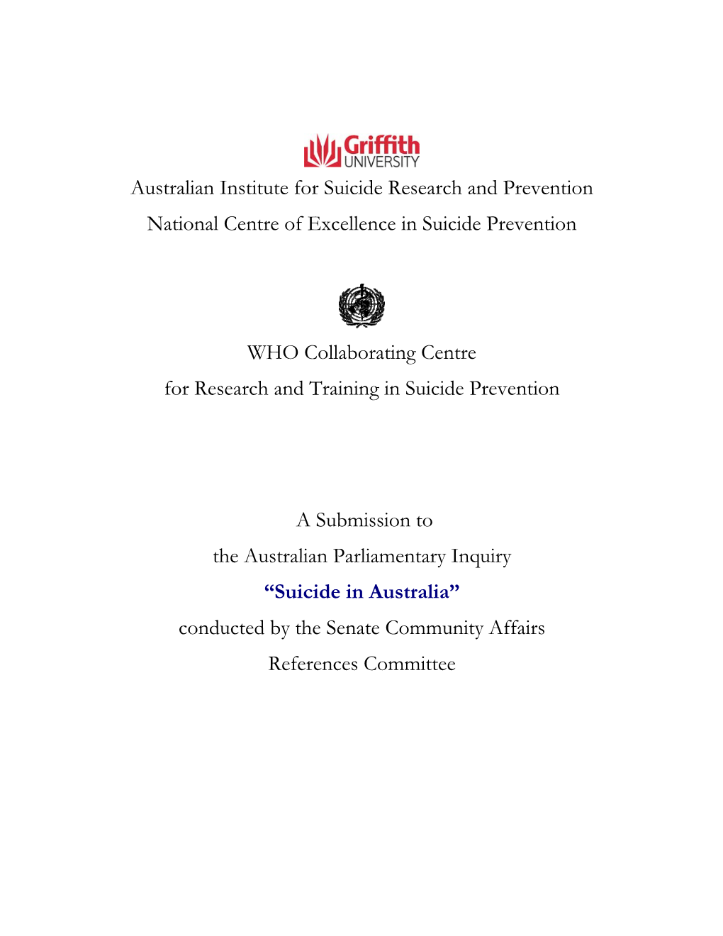 Submission: Inquiry Into Suicide in Australia