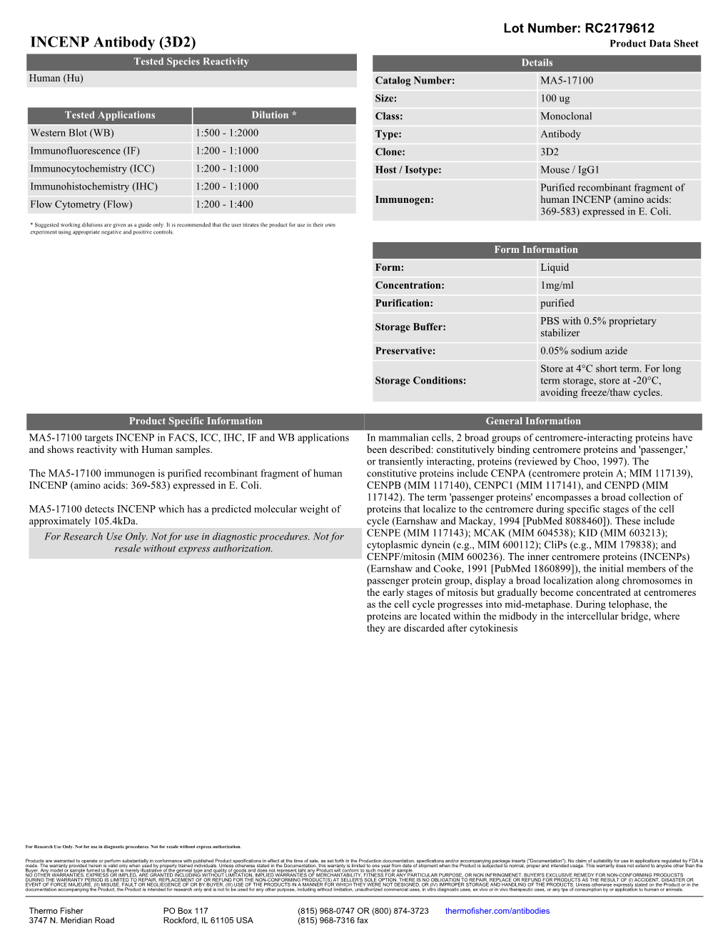 INCENP Antibody (3D2) Product Data Sheet Tested Species Reactivity Details Human (Hu) Catalog Number: MA5-17100