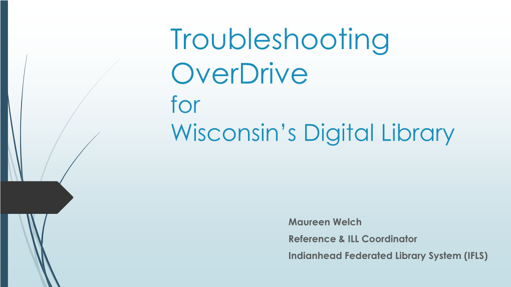 Troubleshooting Overdrive for Wisconsin’S Digital Library