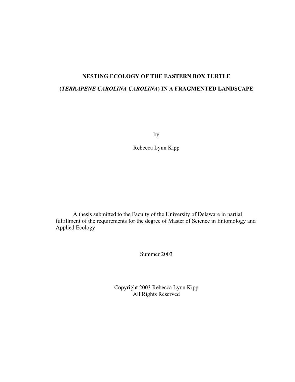 Nesting Ecology of the Eastern Box Turtle in a Fragmented Landscape