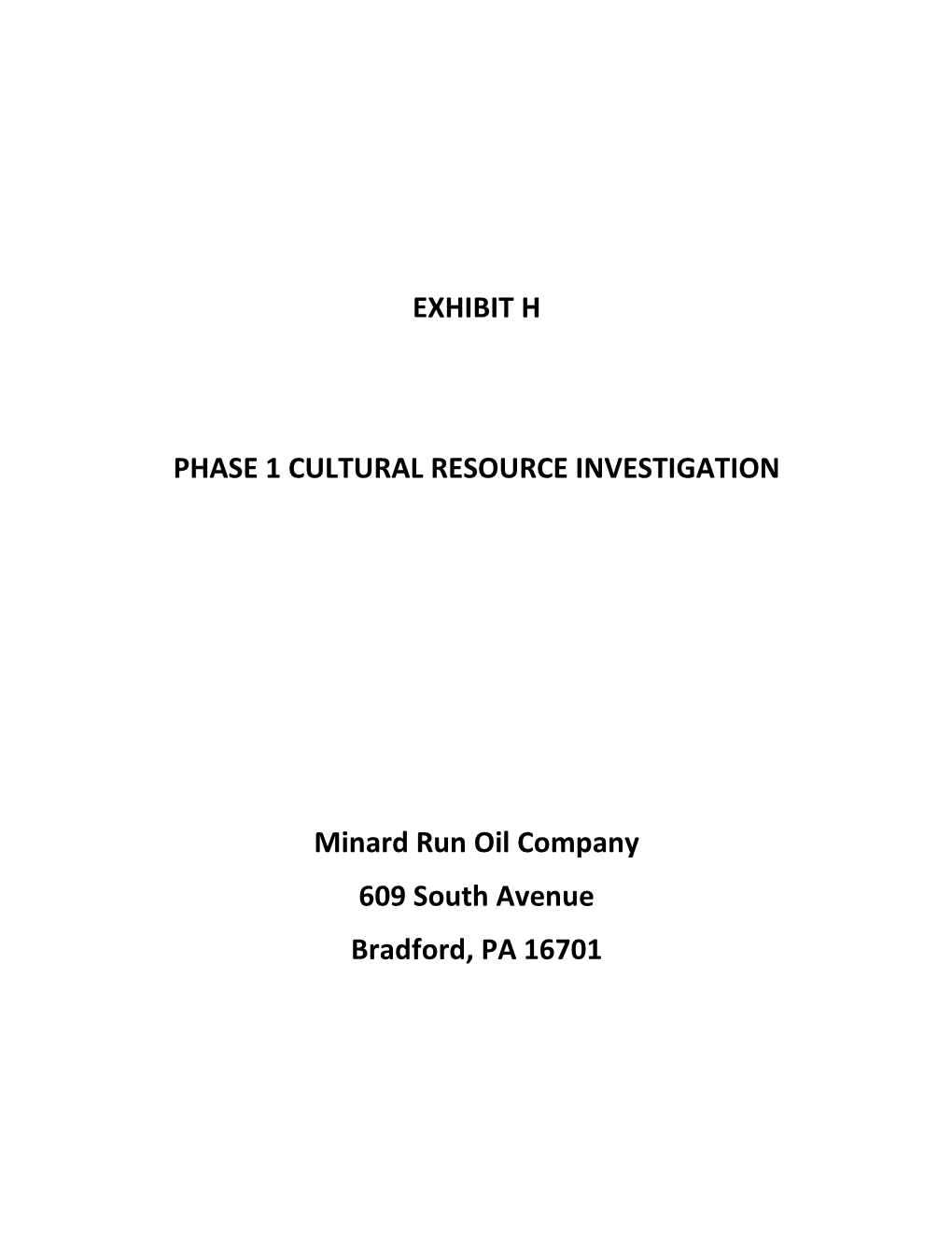 Exhibit H Phase 1 Cultural Resource Investigation