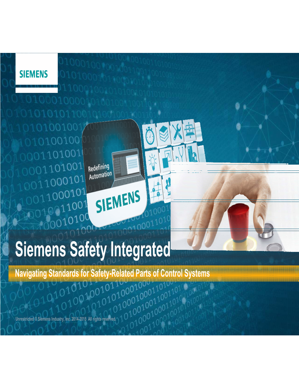 Siemens Safety Integrated Navigating Standards for Safety-Related Parts of Control Systems