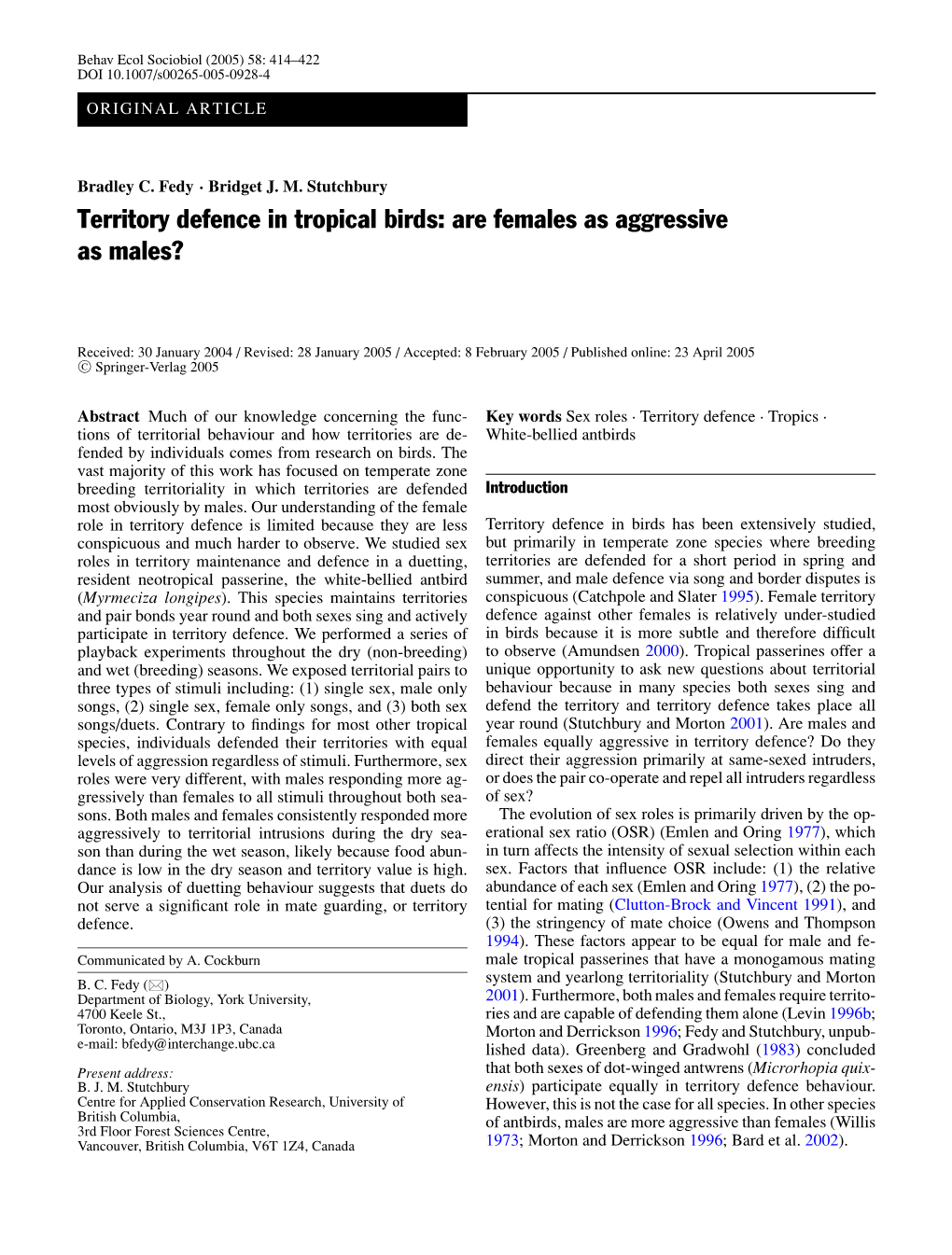 Territory Defence in Tropical Birds: Are Females As Aggressive As Males?