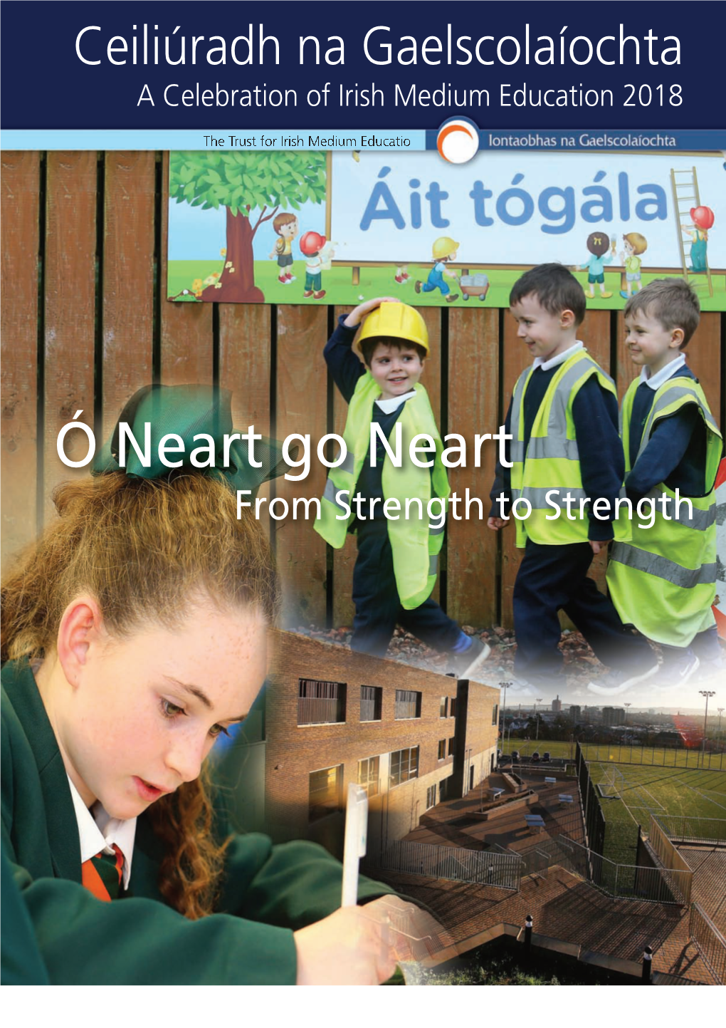 Ó Neart Go Neart from Strength to Strength