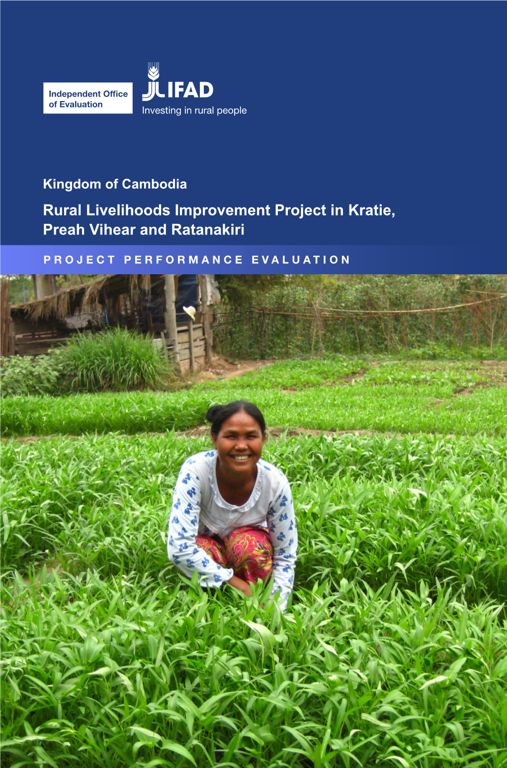 Rural Livelihoods Improvement Project in Kratie, Preah Vihear and Ratanakiri