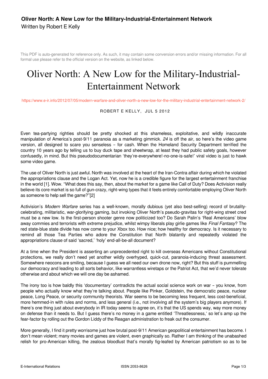 Oliver North: a New Low for the Military-Industrial-Entertainment Network Written by Robert E Kelly