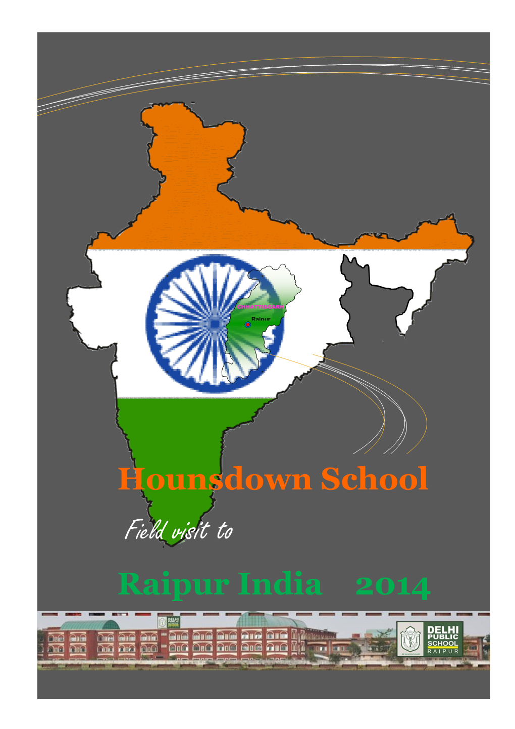 Hounsdown School Field Visit to Raipur India 2014