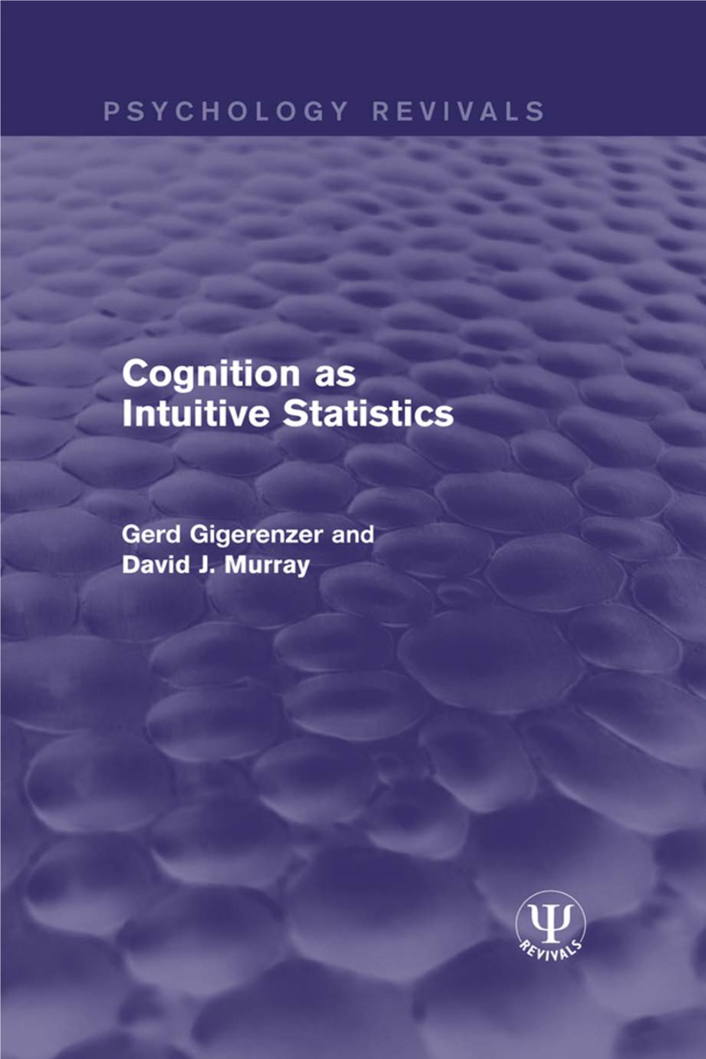 Cognition As Intuitive Statistics