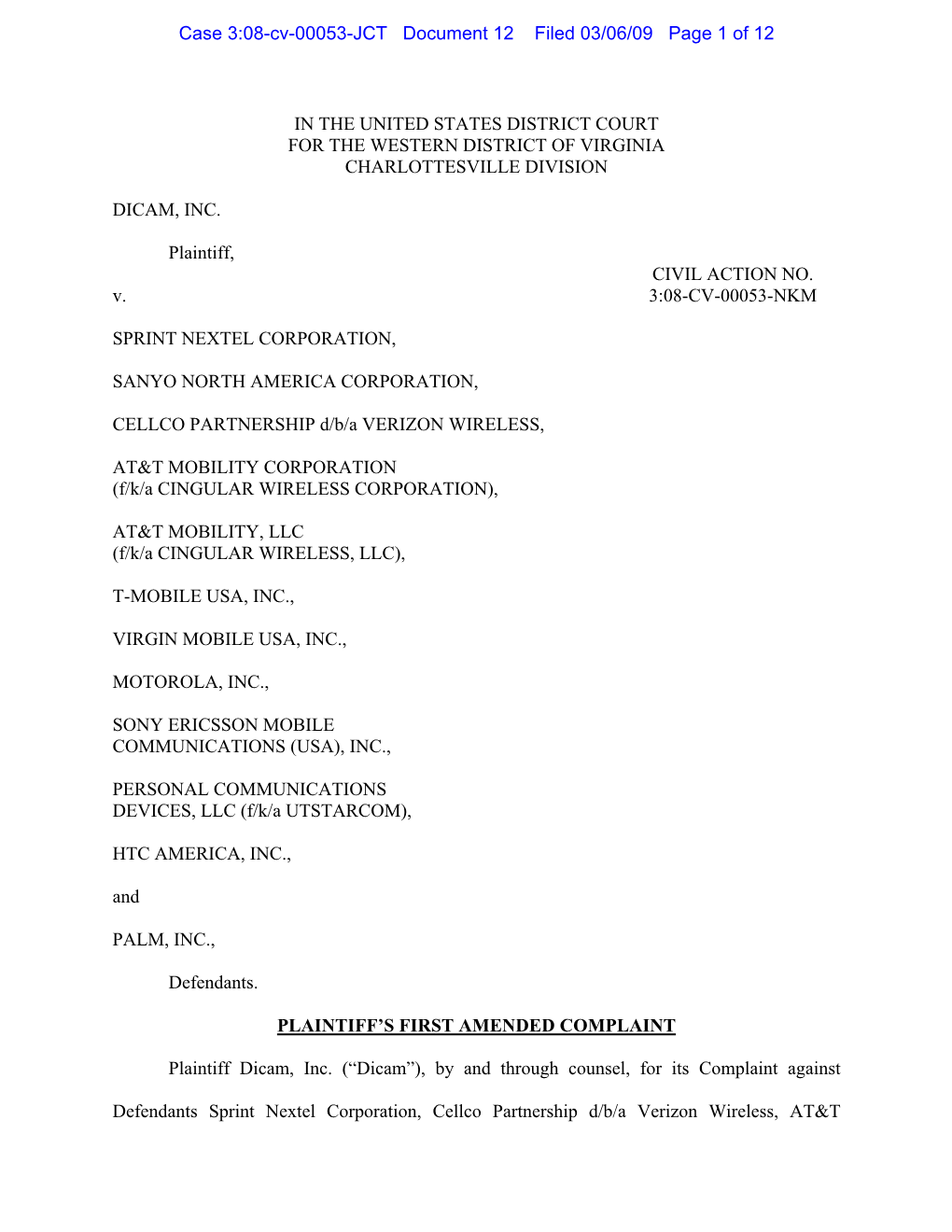 IN the UNITED STATES DISTRICT COURT for the WESTERN DISTRICT of VIRGINIA CHARLOTTESVILLE DIVISION DICAM, INC. Plaintiff, V. SP