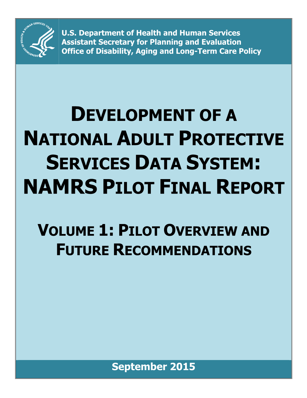 Development of a National Adult Protective Services Data System: Namrs Pilot Final Report