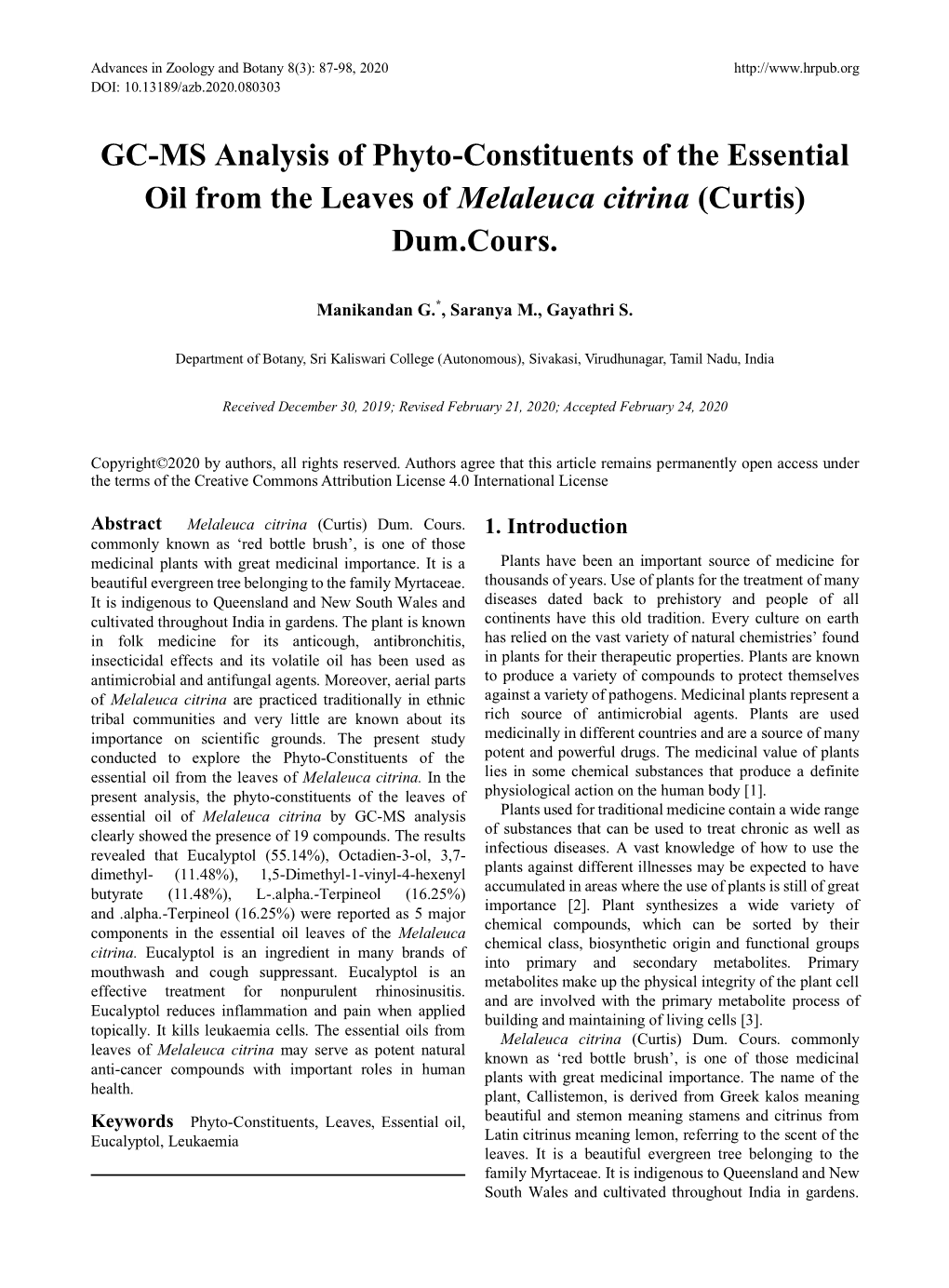 GC-MS Analysis of Phyto-Constituents of the Essential Oil from the Leaves of Melaleuca Citrina (Curtis) Dum.Cours