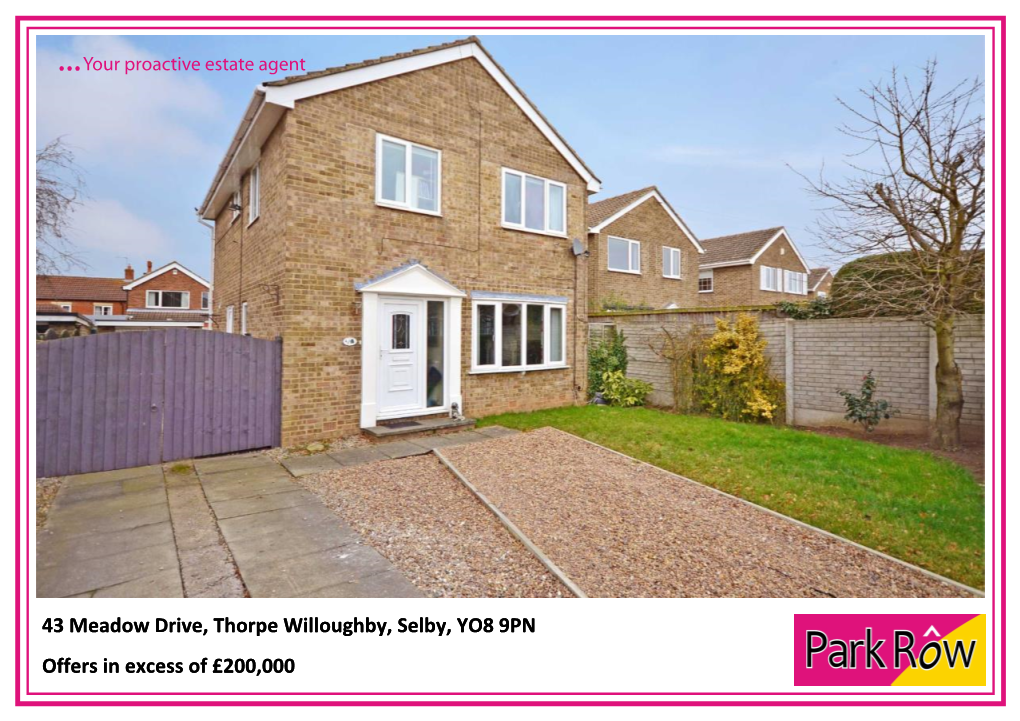 43 Meadow Drive, Thorpe Willoughby, Selby, YO8 9PN Offers