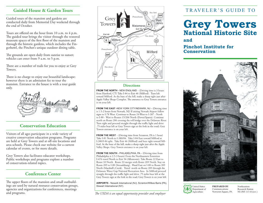 Grey Towers Tours Are Oﬀered on the Hour from 10 A.M