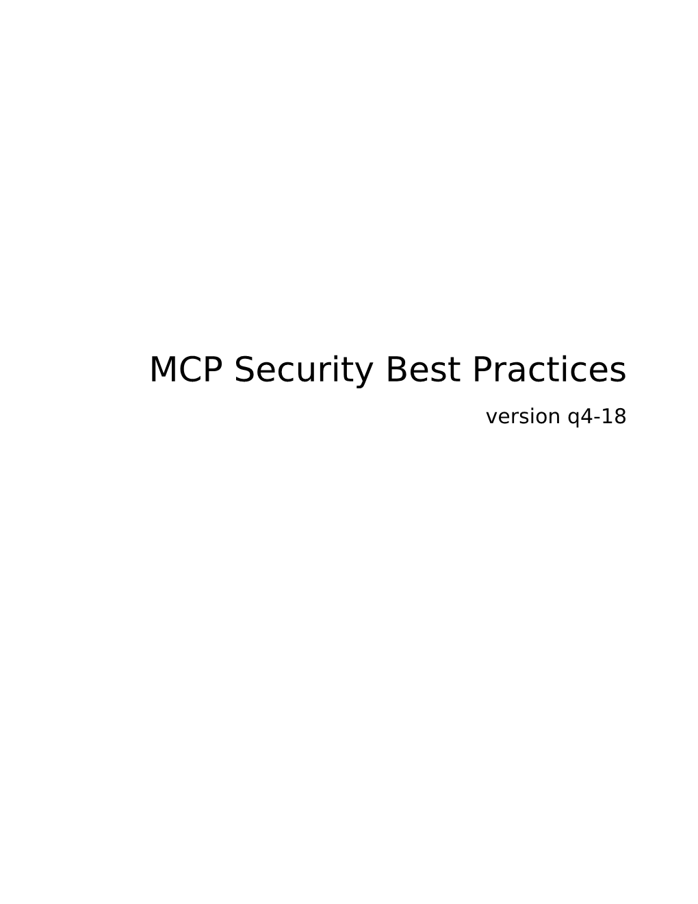 MCP Security Best Practices Version Q4-18 MCP Security Best Practices