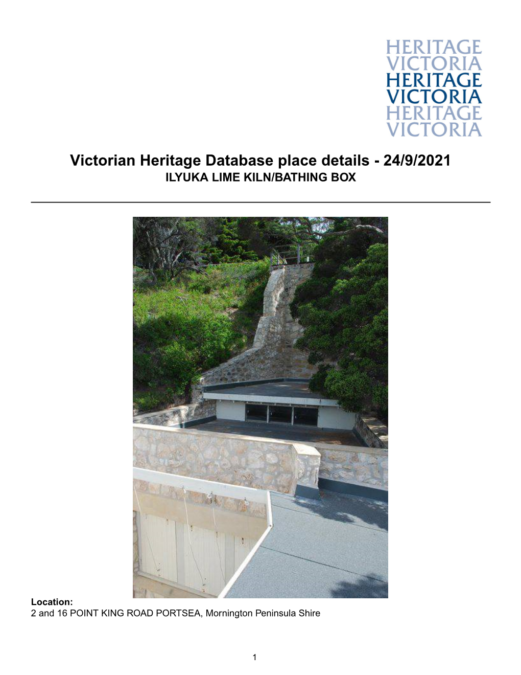 Victorian Heritage Database Place Details - 24/9/2021 ILYUKA LIME KILN/BATHING BOX