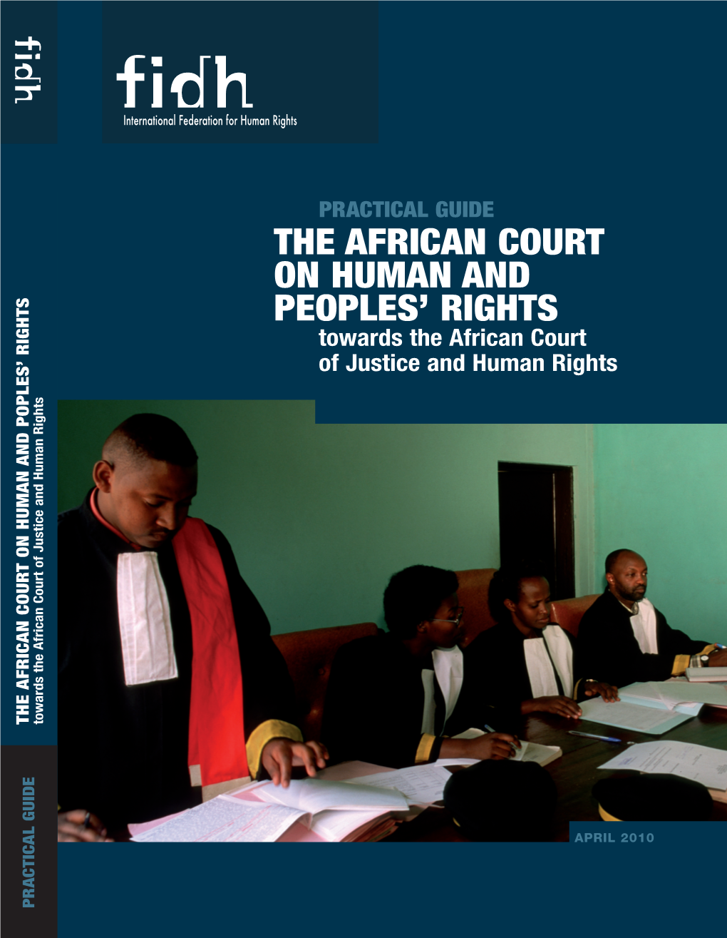The African Court on Human and Peoples' Rights