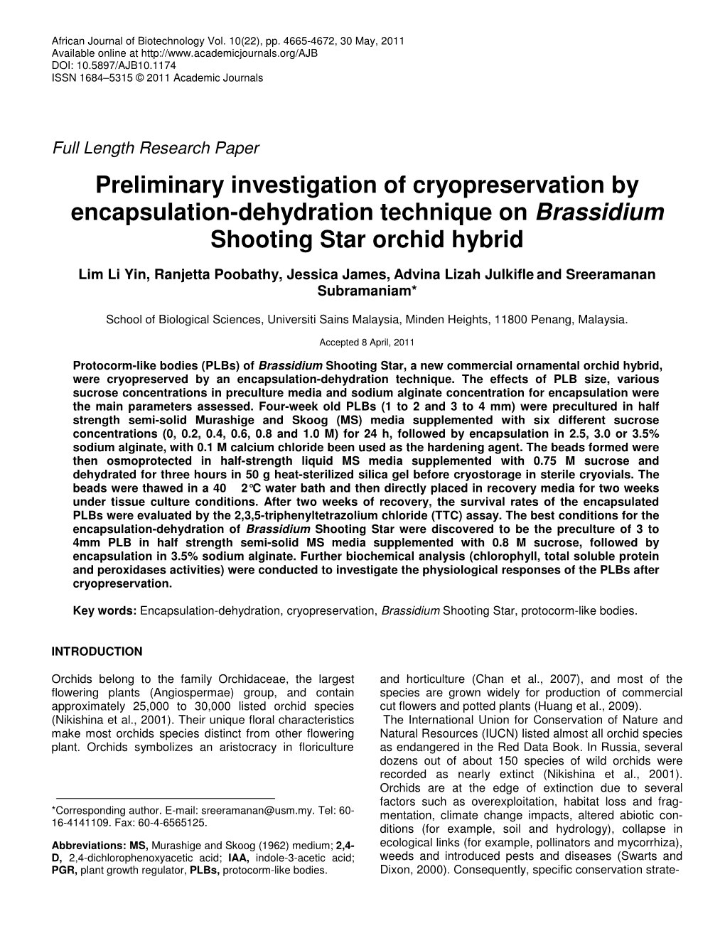 Preliminary Investigation of Cryopreservation by Encapsulation-Dehydration Technique on Brassidium Shooting Star Orchid Hybrid