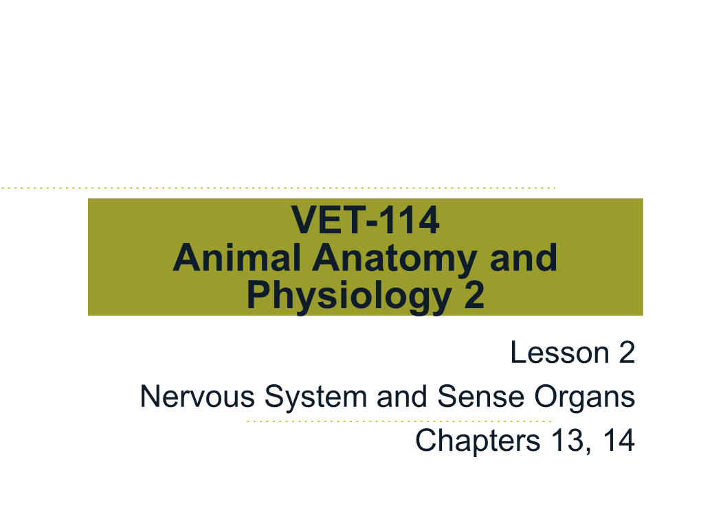 VET-114 Animal Anatomy and Physiology 2
