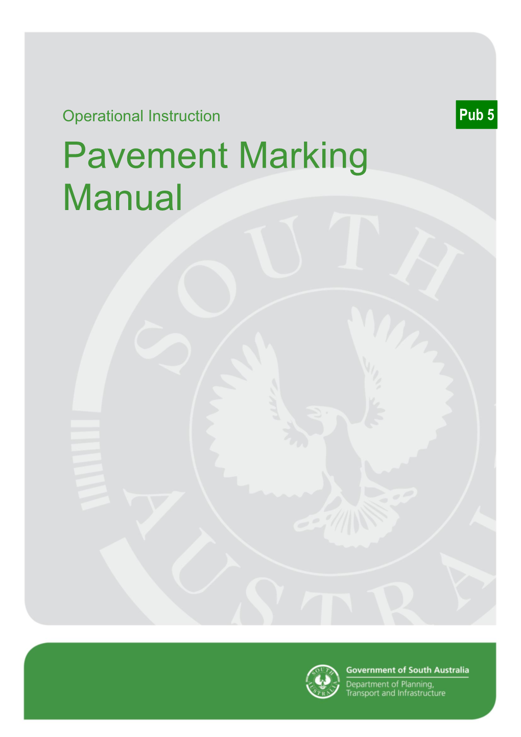 DPTI Pavement Marking Manual