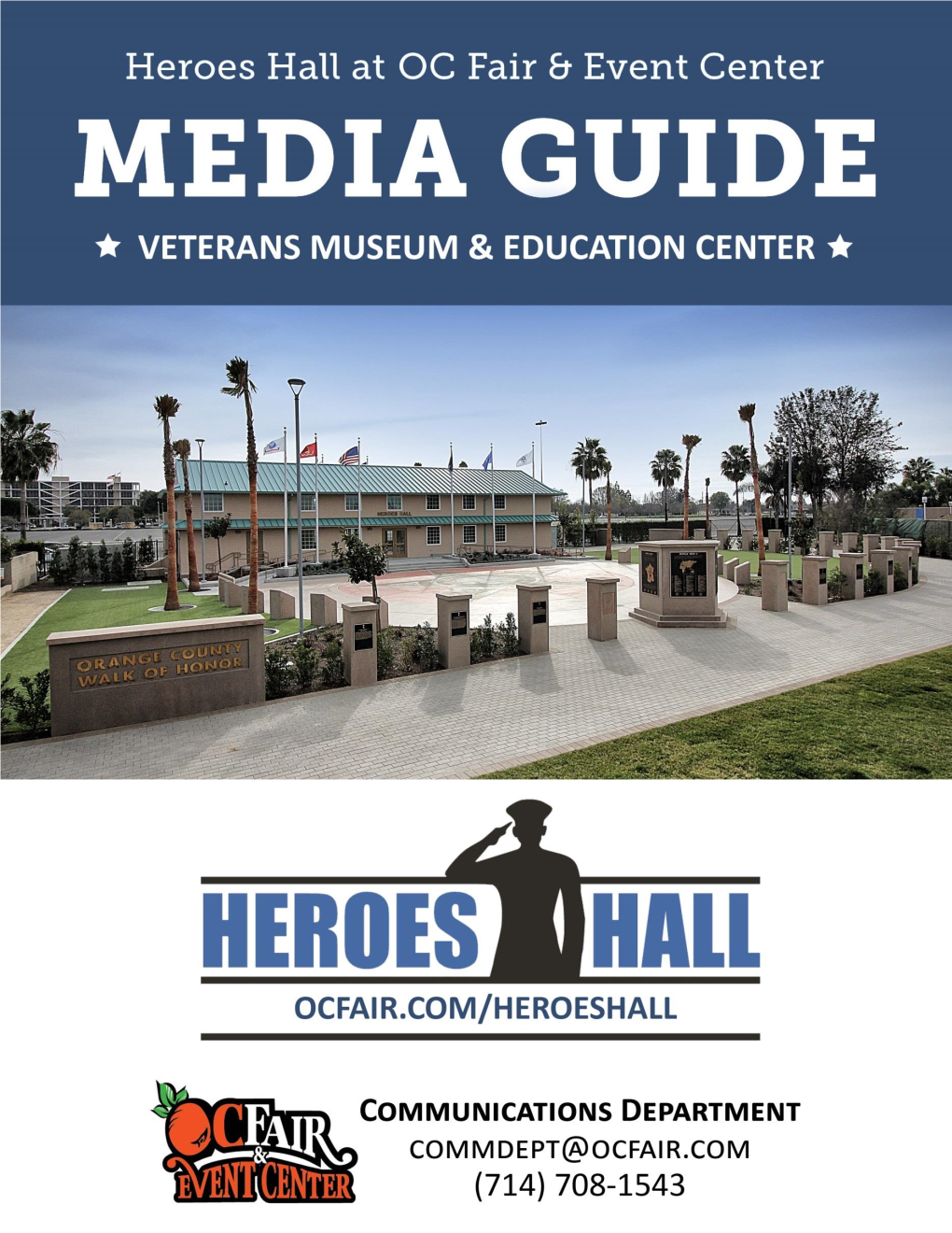 Heroes Hall at the OC Fair & Event Center 88 Fair Drive, Costa Mesa, California 92626 Ocfair.Com/Heroeshall