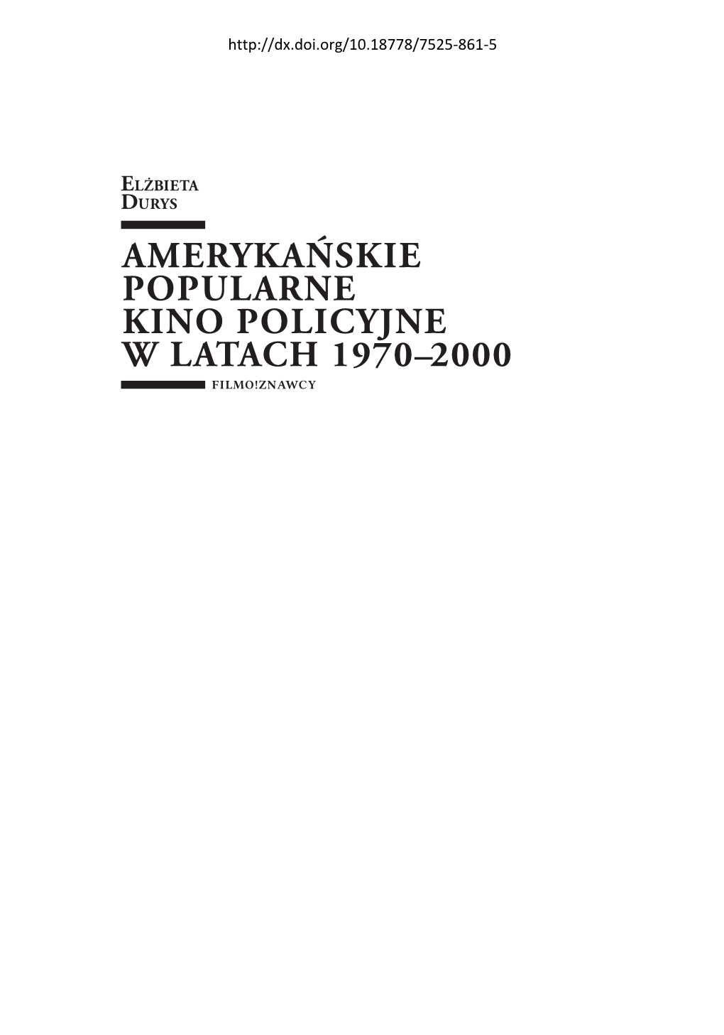 Amerykańskie Popularne Kino Policyjne 1970-2000